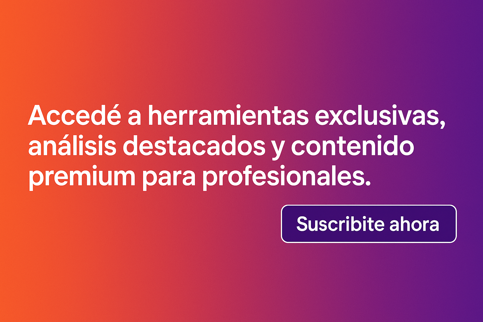 Suscribite a contenido premium